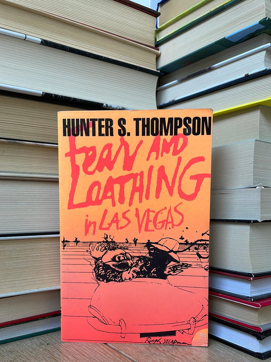 Hunter S. Thompson - Fear and Loathing in Las Vegas