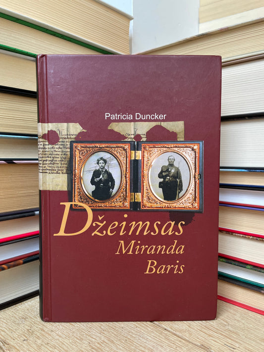 Patricia Duncker - ,,Džeimsas Miranda Baris"