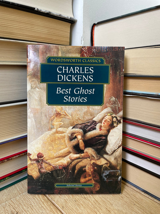 Charles Dickens - Best Ghost Stories