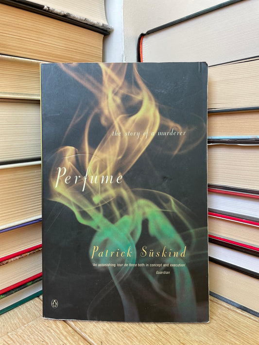 Patrick Suskind - Perfume