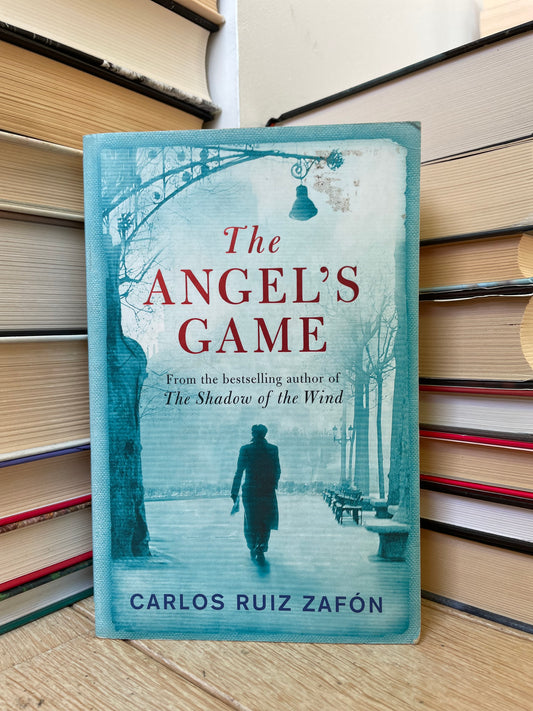 Carlos Ruiz Zafon - The Angel's Game