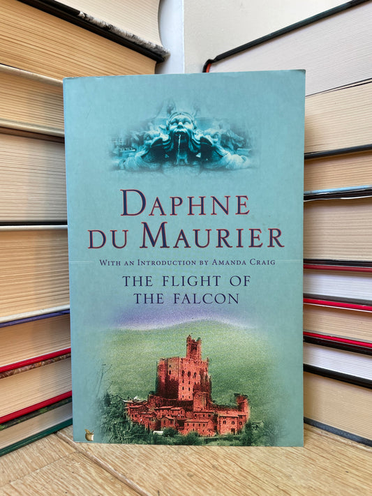 Daphne du Maurier - The Flight of the Falcon