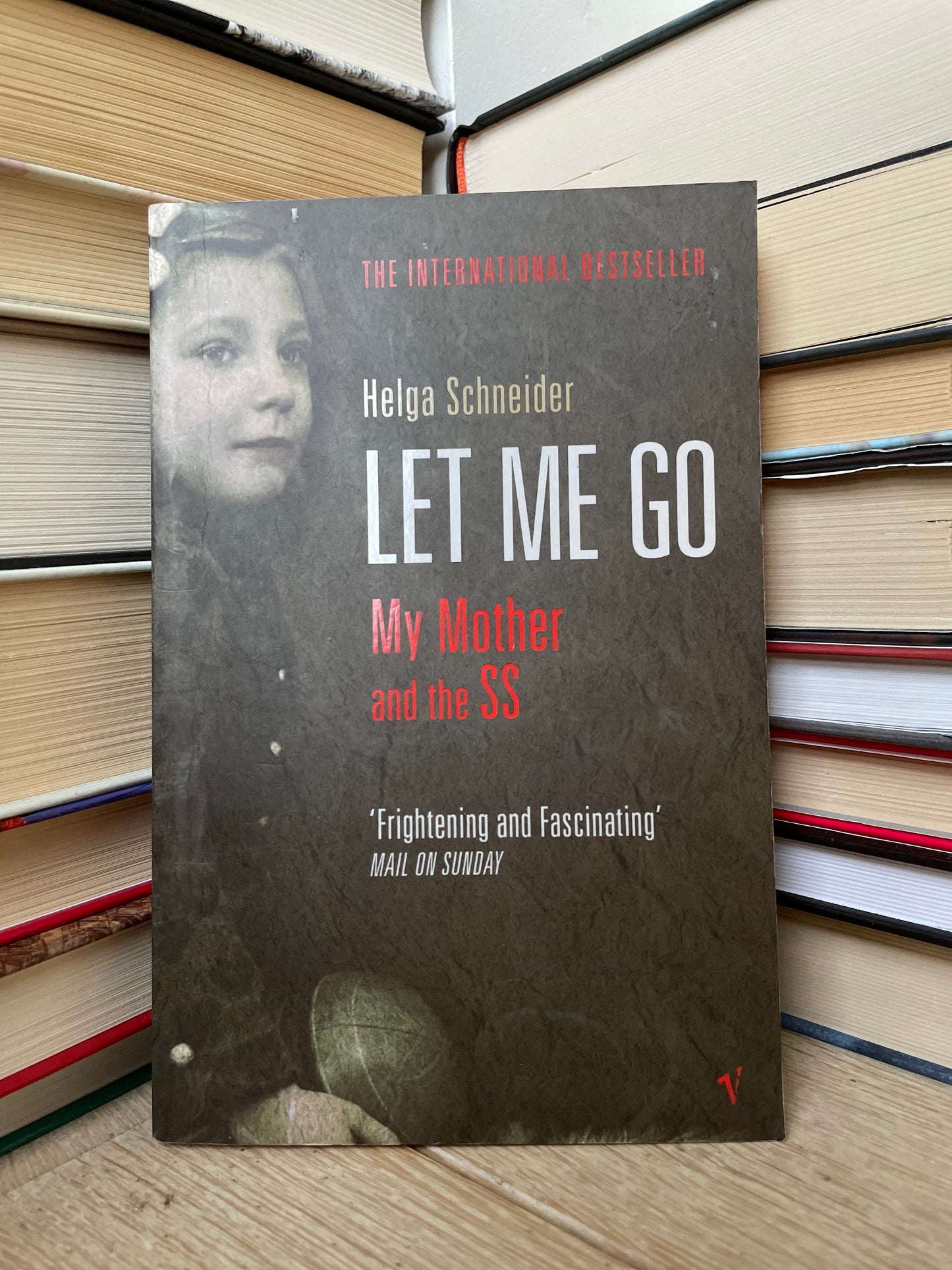 Helga Schneider - Let Me Go: My Mother and SS