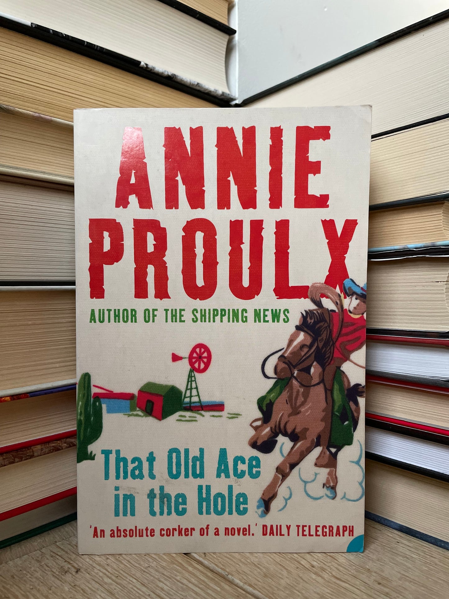 Annie Proulx - That Old Ace in the Hole