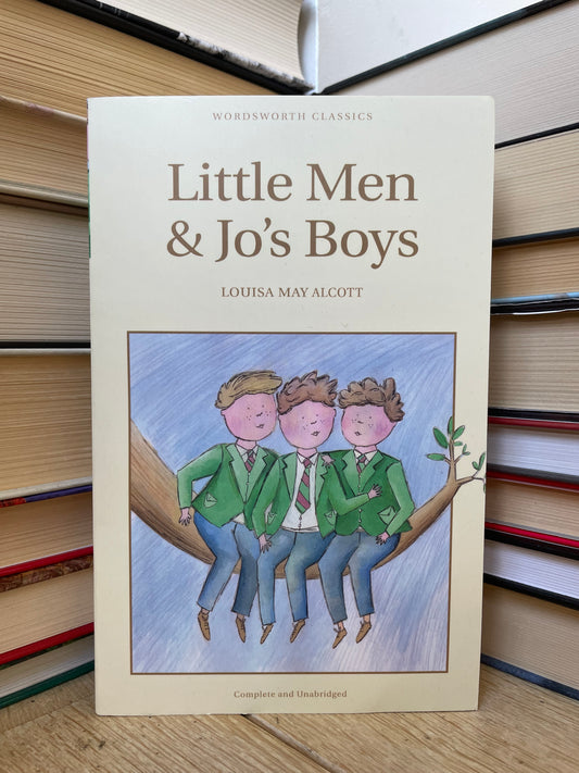 Louisa May Alcott - Little Men and Jo's Boys